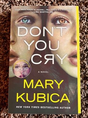 Don't You Cry - Mary Kubica Paperback